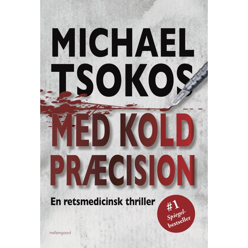 MED KOLD PRCISION - En retsmedicinsk thriller