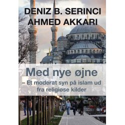 MED NYE JNE - Et moderat syn p islam ud fra religise kilder