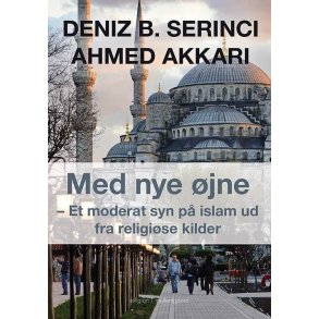 MED NYE JNE - Et moderat syn p islam ud fra religise kilder