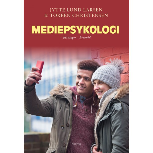 MEDIEPSYKOLOGI - RETNINGER - FREMTID 