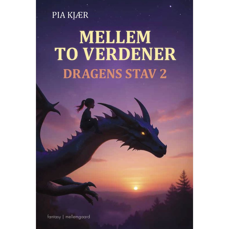 MELLEM TO VERDENER - Dragens stav 2