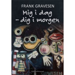 MIG I DAG - DIG I MORGEN