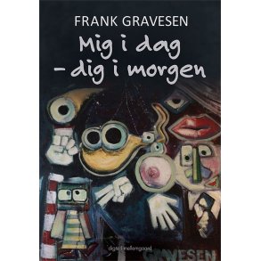 MIG I DAG - DIG I MORGEN