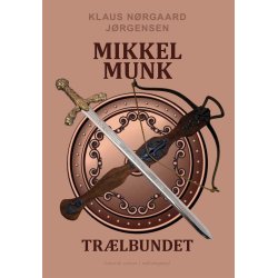 MIKKEL MUNK - TRLBUNDET