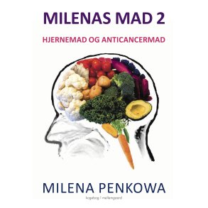 MILENAS MAD 2 - Hjernemad & anticancermad