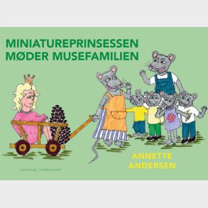 MINIATUREPRINSESSEN MDER MUSEFAMILIEN