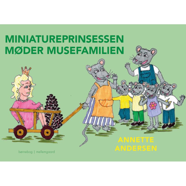 MINIATUREPRINSESSEN MDER MUSEFAMILIEN