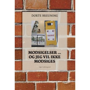 MODSIGELSER ... OG JEG VIL IKKE MODSIGES