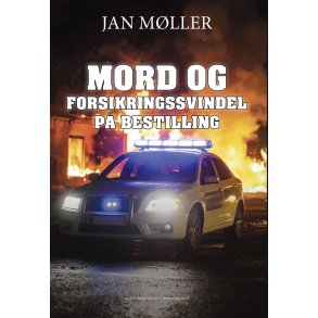 MORD OG FORSIKRINGSSVINDEL P� BESTILLING
