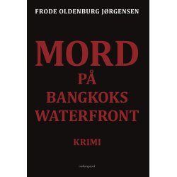MORD P BANGKOKS WATERFRONT