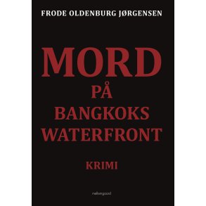 MORD P BANGKOKS WATERFRONT