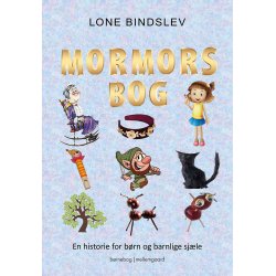 MORMORS BOG - En historie for brn og barnlige sjle