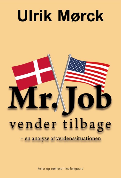 MR. JOB VENDER TILBAGE en analyse af verdenssituationen Kultur, historie og samfund