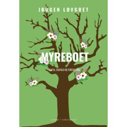 MYREBOET - Fakta, fantasi og fortlling