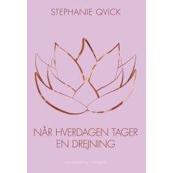 N�R HVERDAGEN TAGER EN DREJNING