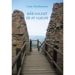 NR KALDET ER AT HJLPE