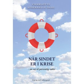 NR SINDET ER I KRISE - En vej til personlig vkst