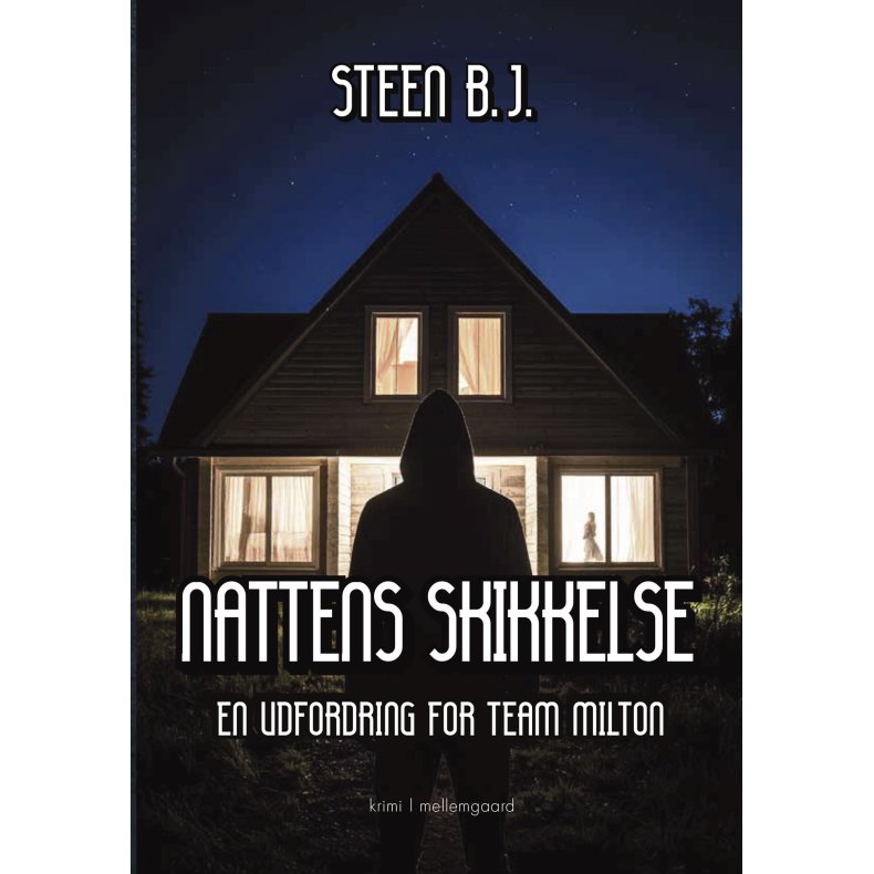 NATTENS SKIKKELSE - En udfordring for Team MIlton