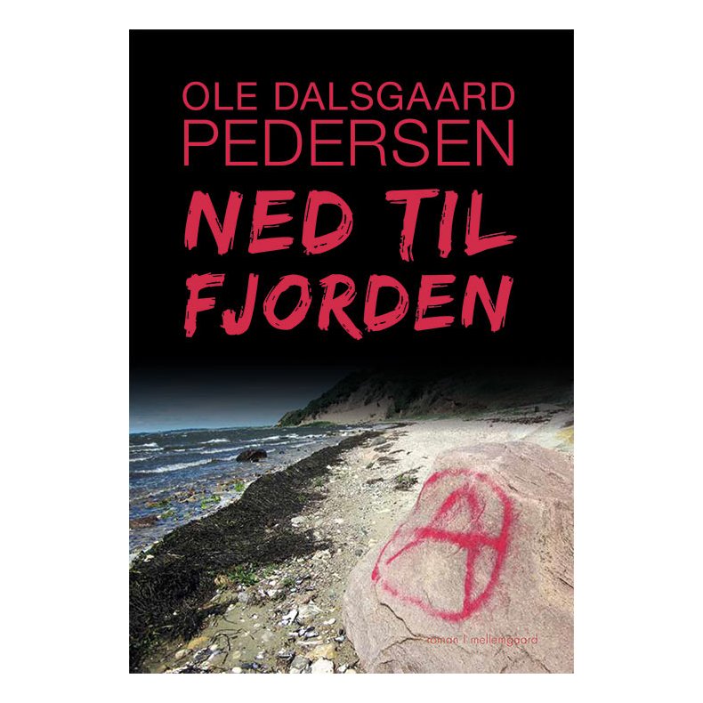 NED TIL FJORDEN