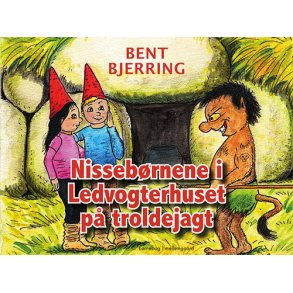 NISSEBRNENE I LEDVOGTERHUSET P TROLDEJAGT