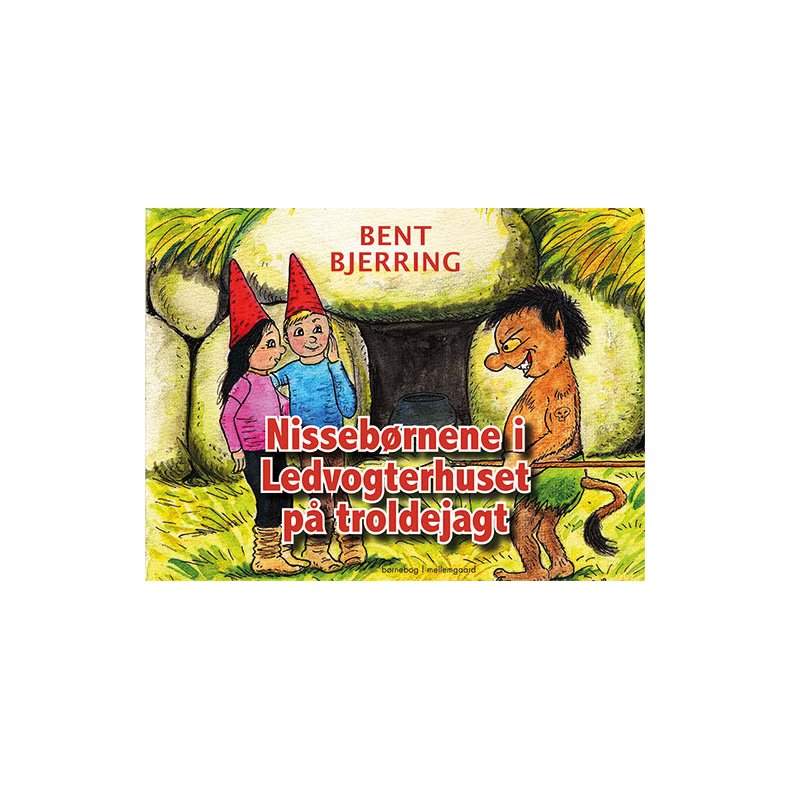 NISSEBRNENE I LEDVOGTERHUSET P TROLDEJAGT