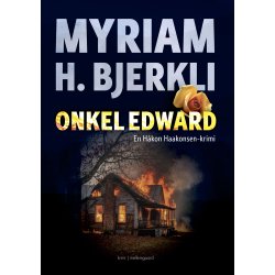 ONKEL EDWARD - En H�kon Haakonsen-krimi
