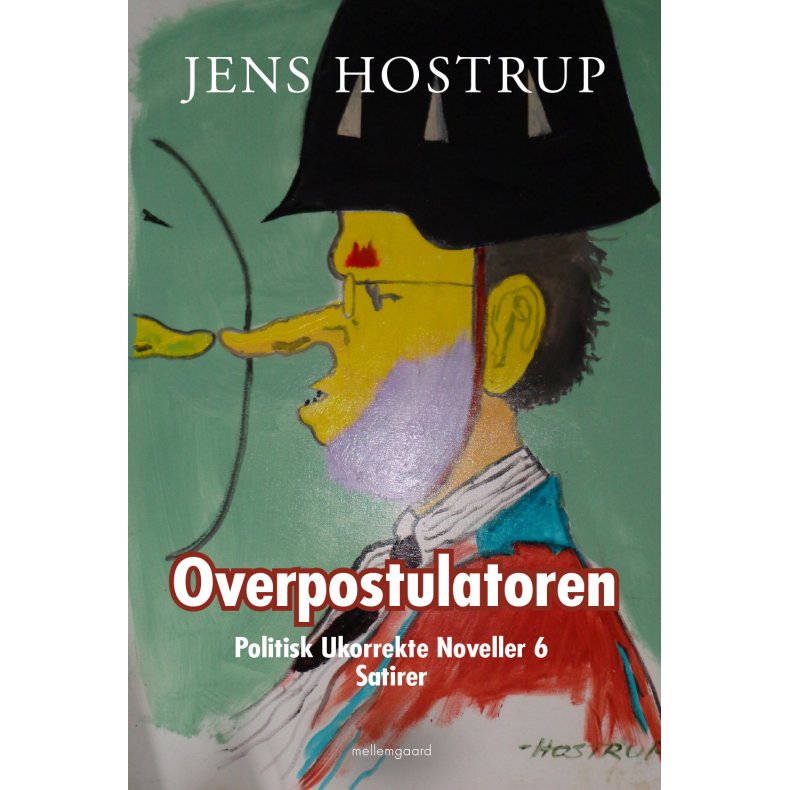OVERPOSTULATOREN - POLITISK UKORREKTE NOVELLER 6