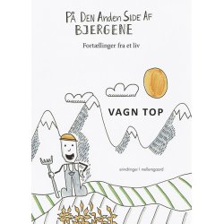 P DEN ANDEN SIDE AF BJERGENE