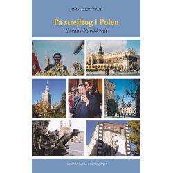 P STREJFTOG I POLEN - En kulturhistorisk rejse