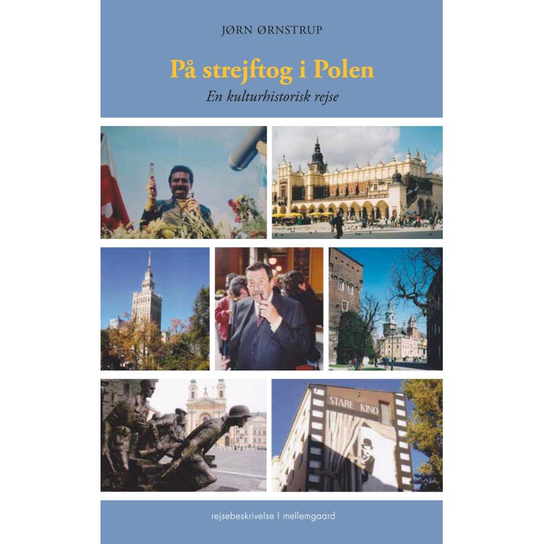 P STREJFTOG I POLEN - En kulturhistorisk rejse