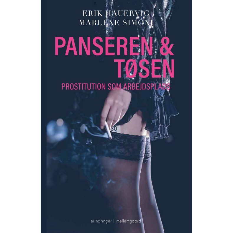 PANSEREN &amp; TSEN - Prostitution som arbejdsplads