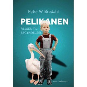 PELIKANEN - Rejsen til begyndelsen