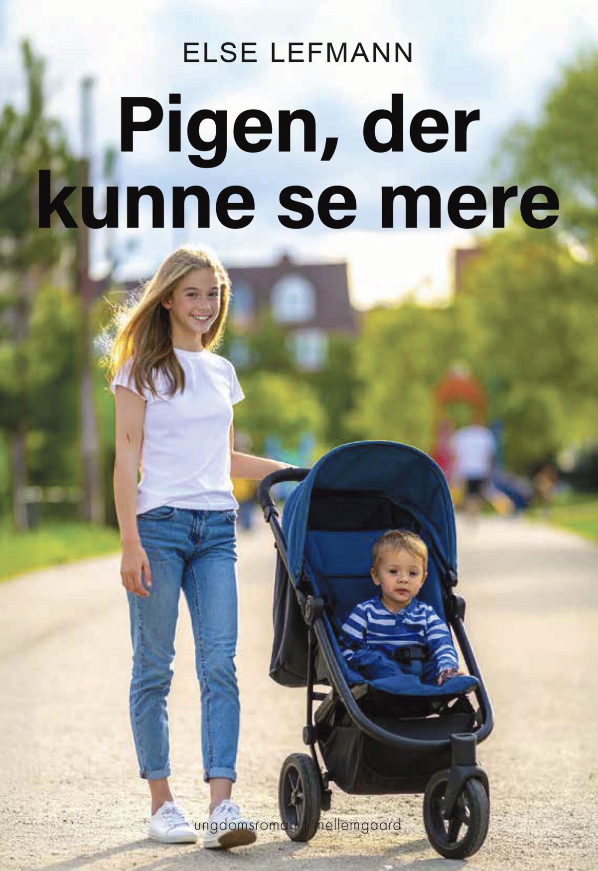 PIGEN, DER KUNNE SE MERE - Skønlitteratur - Børn og unge - Forlaget ...