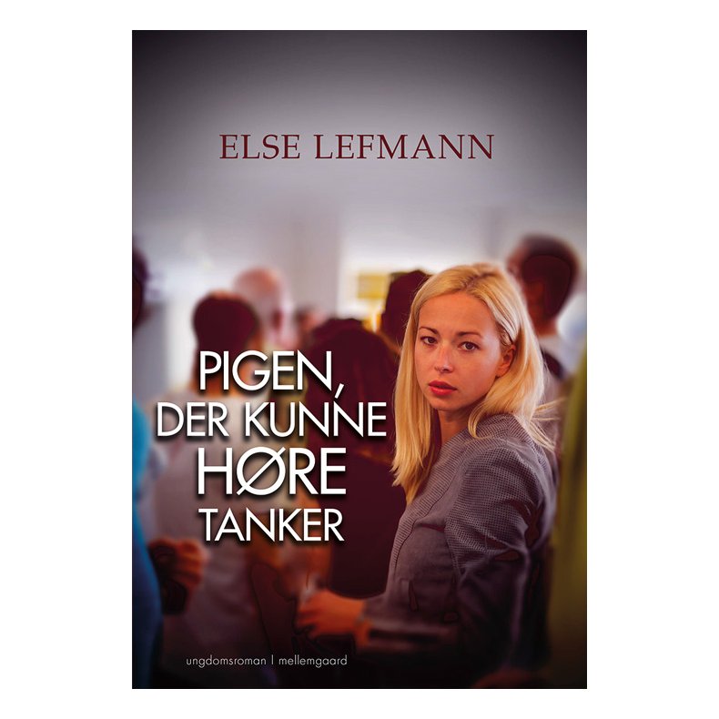 PIGEN, DER KUNNE HRE TANKER