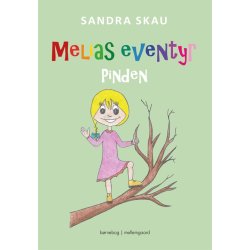 MELIAS EVENTYR - PINDEN