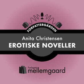 FORFATTERGRDEN: EROTISKE NOVELLER