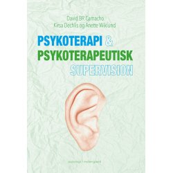 PSYKOTERAPI &amp; PSYKOTERAPEUTISK SUPERVISION