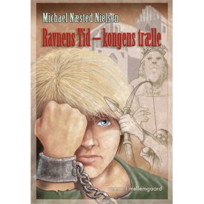 RAVNENS TID - KONGENS TRLLE