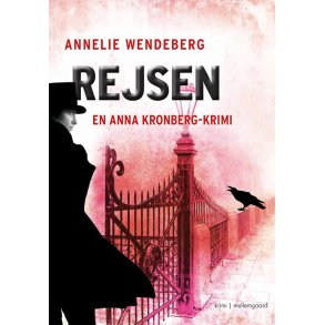 REJSEN - En Anna Kronberg-krimi