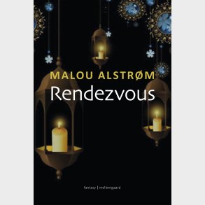 RENDEZVOUS - del 6 af Tristan og Milea-fortllingerne