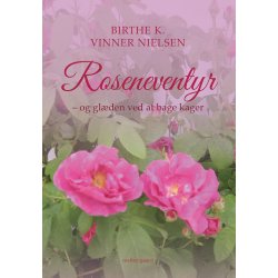 ROSENEVENTYR - og glden ved at bage kager