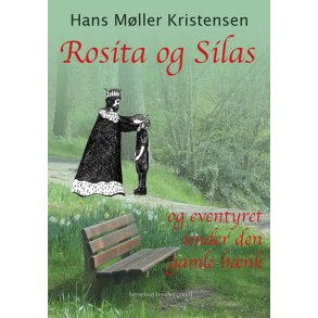ROSITA OG SILAS OG EVENTYRET UNDER DEN GAMLE BNK