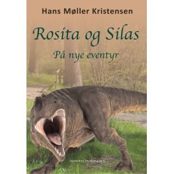ROSITA OG SILAS P NYE EVENTYR