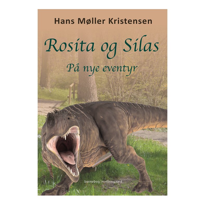 ROSITA OG SILAS P NYE EVENTYR