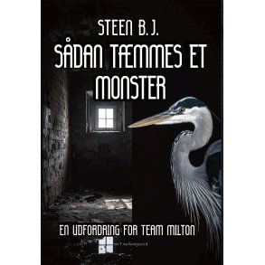 S�DAN T�MMES ET MONSTER - En udfordring for Team Milton