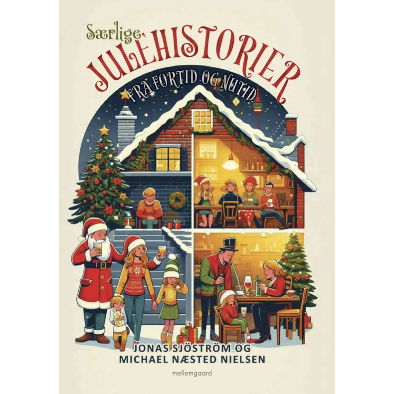 SRLIGE JULEHISTORIER FRA FORTID OG NUTID