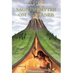 SAGN OG MYTER OM VULKANER