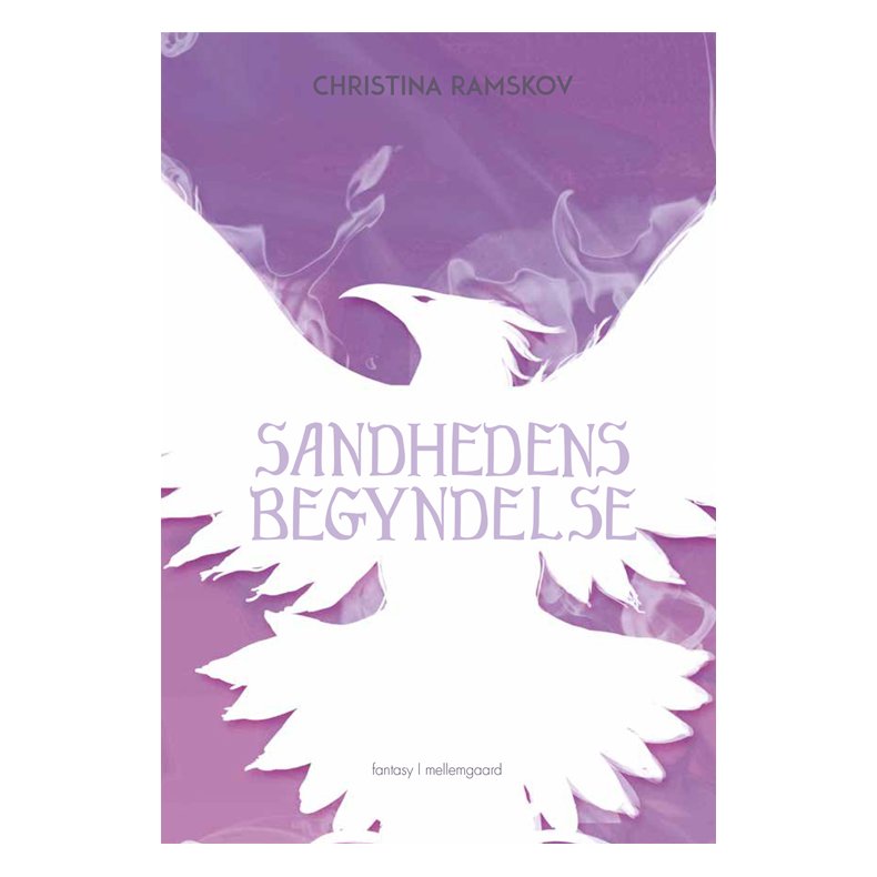 SANDHEDENS BEGYNDELSE