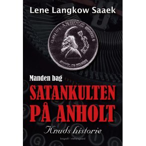 MANDEN BAG SATANKULTEN P ANHOLT - Knuds historie