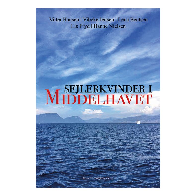SEJLERKVINDER I MIDDELHAVET